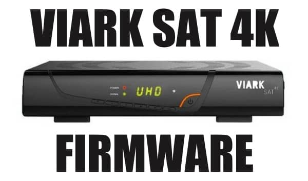 Viark Sat 4k Firmware